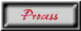 Process.jpg (1524 bytes)